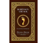 Robinson Crusoe - Classic Collector Edition (Annotated and Illustrated)