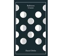 Robinson Crusoe: (Penguin Clothbound Classics)