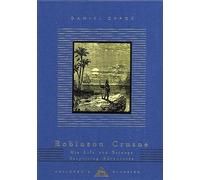 Robinson Crusoe: His Life and Strange Surprising Adventures (Everyman's Library CHILDREN'S CLASSICS)
