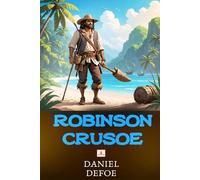 Robinson Crusoe: Illustrated