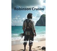 Robinson Crusoe: Illustrierte Neuausgabe