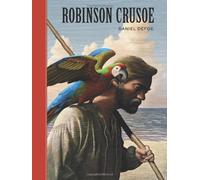 Robinson Crusoe (Sterling Unabridged Classics) by Daniel Defoe(2011-09-06)