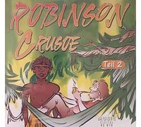Robinson Crusoe Teil 2