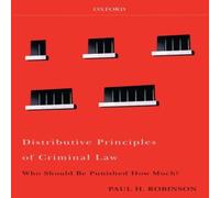 Robinson Distributive Principles of Criminal Law Hardcover Book Robinson Multicolor