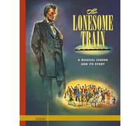 Robinson, Earl - The Lonesome Train (Buch + CD)