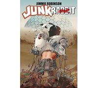 Robinson, Jimmie – Junk Rabbit Volume 1