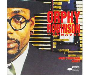Robinson, Orphy - When Tomorrow Comes