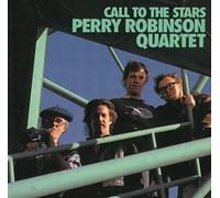 Robinson, Perry - Quartet - Call To The Stars