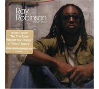 Robinson, Ray - What It Is