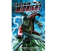 Robinson, Roger - Captain Midnight Volume 1: On the Run