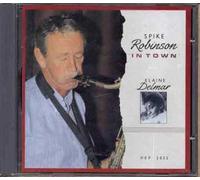 Robinson, Spike - In Town