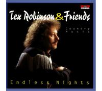 Robinson,Tex & Friends - Endless Nights