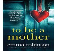 Robinson To Be a Mother: A totally heartbreaking & uplifting story about Robinson Multicolor