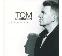 Robinson, Tom - Love Over Rage