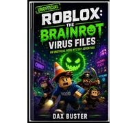 Roblox: The Brainrot Virus Files: An Unofficial Noob Mystery Adventure