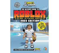 Roblox Ultimate Guide by GamesWarrior 2023 Edition