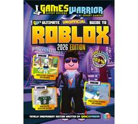 Roblox Ultimate (Unofficial) Gaming Guide by GamesWarrior 2026 Edition