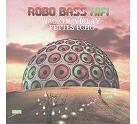 Robo Bass Hifi - Wacken in Delay/Fettes Echo [Vinyl Single] [VINYL]
