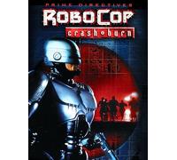 RoboCop: Prime Directives Part 4 - Crash and Burn