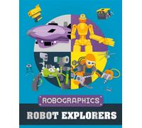 Robographics: Robot Explorers
