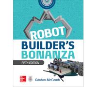 Robot Builder's Bonanza, 5th Edition (ELECTRONICS)