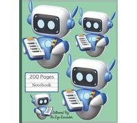 Robot Composition Notebook for Kids - 200 Pages | Wide Ruled Journal for Boys, Girls, Students, and Robot Lovers: Fun Sci-Fi Themed School Notebook for Writing and Notes