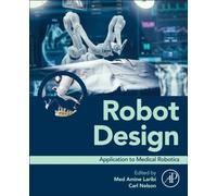Robot Design : Application to Medical Robotics