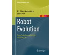 Robot Evolution : From Evolutionary Robotics to Physical AI