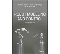 Robot Modeling and Control – Wiley-VCH
