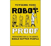 Robot-Proof: When Machines Have all the Answers, Build Better People