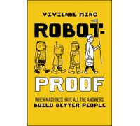 Robot-Proof: When Machines Have all the Answers, Build Better People