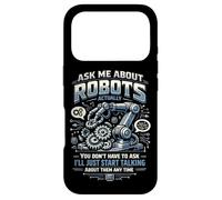 Robot Robotics Engineer Ask Me About Robots Actually, You Case for iPhone 17 Pro