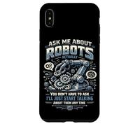 Robot Robotics Engineer Ask Me About Robots Actually, You Case for iPhone XS Max