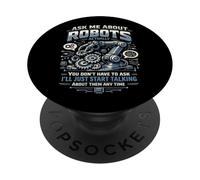 Robot Robotics Engineer Ask Me About Robots Actually, You PopSockets Adhesive PopGrip