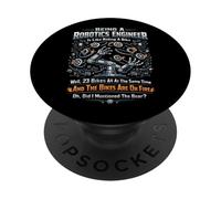 Robot Robotics Engineer Being A Robotics Engineer Is Like PopSockets Adhesive PopGrip