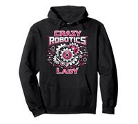 Robot Robotics Engineer Female Girl Crazy Robotics Lady Pullover Hoodie