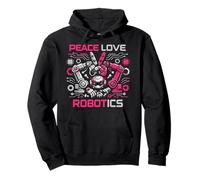 Robot Robotics Engineer Female Girl Peace Love Robotics Pullover Hoodie