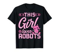 Robot Robotics Engineer Girl This Girl Loves Robots T-Shirt