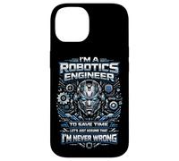 Robot Robotics Engineer I'm A Robotics Engineer To Save Time Case for iPhone 14