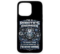 Robot Robotics Engineer I'm A Robotics Engineer To Save Time Case for iPhone 15 Pro Max