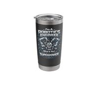Robot Robotics Engineer I'm A Robotics Engineer What is Your Stainless Steel Insulated Tumbler