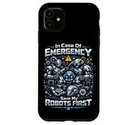 Robot Robotics Engineer In Case Of Emergency Save My Robots Case for iPhone 11