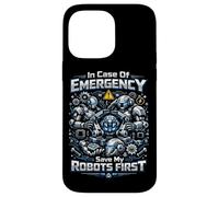 Robot Robotics Engineer In Case Of Emergency Save My Robots Case for iPhone 14 Pro Max