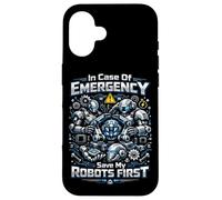 Robot Robotics Engineer In Case Of Emergency Save My Robots Case for iPhone 16