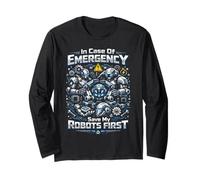 Robot Robotics Engineer in Case of Emergency Save My Robots Long Sleeve T-Shirt