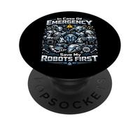 Robot Robotics Engineer In Case Of Emergency Save My Robots PopSockets Adhesive PopGrip