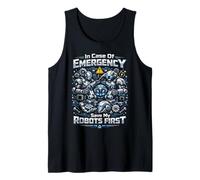 Robot Robotics Engineer in Case of Emergency Save My Robots Tank Top