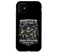 Robot Robotics Engineer Robotics Is Not A Hobby It's A Case for iPhone 11