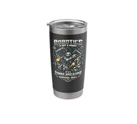 Robot Robotics Engineer Robotics is Not A Hobby It's A Stainless Steel Insulated Tumbler