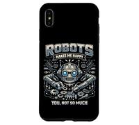 Robot Robotics Engineer Robots Makes Me Happy You, Not So Case for iPhone XS Max